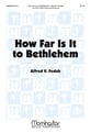 How Far is it to Bethlehem? Two-Part choral sheet music cover